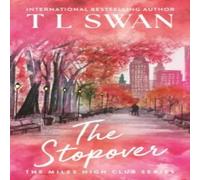 T L Swan The Stopover Paperback Book T L Swan Multicolor