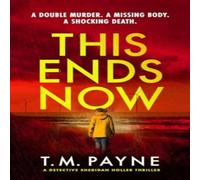 T. M. Payne This Ends Now Paperback Book T. M. Payne Multicolor