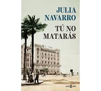 T no matars - Spanish Language Paperback NEW Navarro, Julia 07/09/2018