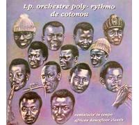 T.P. Orchestre Poly-Rhythmo - ...De Cotonou