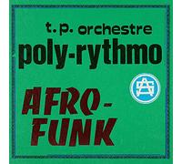 T.P. Orchestre Poly-Rythmo - T.P. Orchestre Poly-Rythmo Afro-Funk [VINYL]