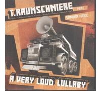 T Raumschmiere feat. Sandra Nasic - A Very Loud Lullaby [7" VINYL]