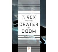 "T. rex" and the Crater of Doom (Princeton Science Library)