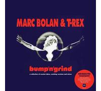 T.Rex : Bump 'N' Grind: A Collection of Session Takes, Working Versions and