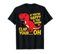 T-Rex Dinosaur If You're Happy Clap Your Oh Value Graphic T-Shirt