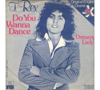 T. REX - Do you wanna dance / Dreamy lady / 16 495 AT