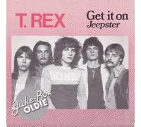 T. REX - Get it on / Jeepster (Juke Box Oldie) / BR 450538