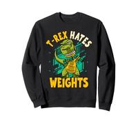 T-Rex Hates Weights Lifting Dinosaur Bodybuilding Fitness Sweatshirt