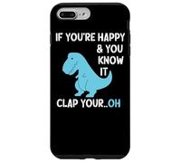 T Rex If You're Happy and You Know It Clap Your Funny Dino Case for iPhone 7 Plus/8 Plus