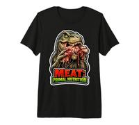 T-Rex Meat: Primal Nutrition Premium T-Shirt