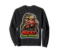 T-Rex Meat: Primal Nutrition Sweatshirt
