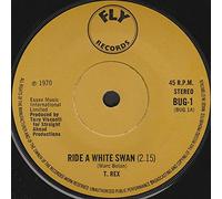 T. Rex - Ride a White Swan / Is It Love / Summertime Blues [7" VINYL]