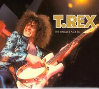 T.Rex - Singles A's And B's
