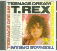 T.Rex - T.Rex - Teenage Dream
