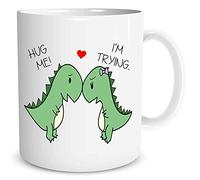 T-Rex Trying to Hug Dinosaur Mug T Rex Mug Funny Dino Mug for Boyfriend Girlfriend Cute Mug Dinosaur Gift Funny Gift Birthday WSDMUG1305