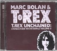 T Rex - Unchained Vol 8