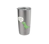 T-Rex - You Want to arm Wrestle? Really?! Stainless Steel Insulated Tumbler