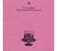 T. S. Eliot Family Reunion Paperback Book T. S. Eliot Multicolor