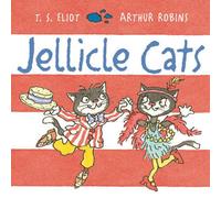 T. S. Eliot Jellicle Cats Paperback Book T. S. Eliot Multicolor