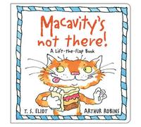 T. S. Eliot Macavity's Not There Board book Book T. S. Eliot Multicolor