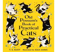 T. S. Eliot Old Possum's Book of Practical Cats Paperback T. S. Eliot Multicolor