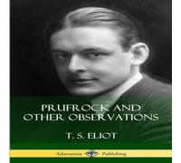 T. S. Eliot Prufrock & Other Observations Paperback Book T. S. Eliot Multicolor