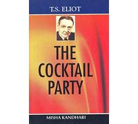 T.S. ELIOT THE COCKTAIL PARTY