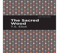 T. S. Eliot The Sacred Wood Book - Paperback T. S. Eliot Multicolor