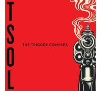 T.S.O.L. - THE TRIGGER COMPLEX VINYL LP NEW
