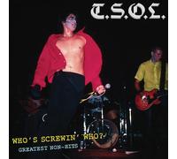 T.S.O.L. Who's Screwin' Who?: Greatest Non-hits (CD) Album
