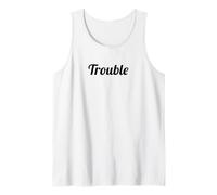 T-Shirt that Says the word - Trouble - on it | Cute Tee Tank Top