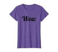 T-Shirt that says the word - WOW | Tee with Phrase on it T-Shirt