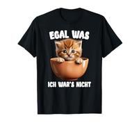 T-Shirt with German Text Egal was ich War's Nicht Cat Funny Saying T-Shirt