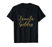 T-Shirt Women - Domestic Goddess T-Shirt