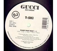 T Ski - Pump That Beat [12" VINYL]