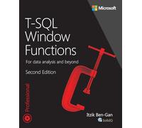 T-SQL Window Functions: For data analysis and beyond (Developer Reference)