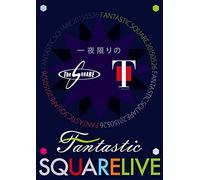T-Square - Ichiya Kagiri No Fantastic Square Live (2DVDS) [Japan DVD] OLBL-70001
