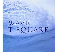 T-Square - Wave
