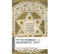 T&T Clark Handbook to the Masoretic Text