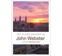 T&T Clark Reader in John Webster