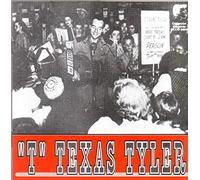 T. Texas Tyler - T. Texas Tyler
