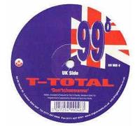 T-Total Feat. Paul Alexander - Don'tchoowanna / Do It All Night [12"}
