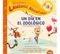 TA-DA! Un día chistoso en el zoológico (A Funny Day at the Zoo, Spanish/español language edition) (Language Adventures)