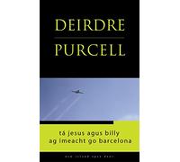Ta Jesus Agus Billy Ag Imeacht Go Barcelona