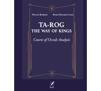 Ta-Rog The Way of Kings: Course of Occult Analysis