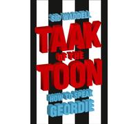 Taak of the Toon : How to Speak Geordie