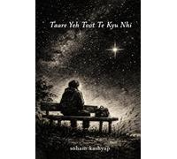 Taare Yeh Toot Te Kyu Nhi: This book is about every question you ask yourself