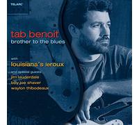 Tab Benoit - Brother to the Blues