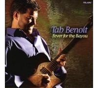 Tab Benoit - Fever for the Bayou