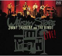 Tab Benoit & Jimmy Thackery - Whiskey Store Live
